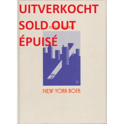 Joost Swarte: Het New York Boek, gesigneerd met gesigneerde prent Joost Swarte: Het New York Boek, gesigneerd met gesigneerde prent